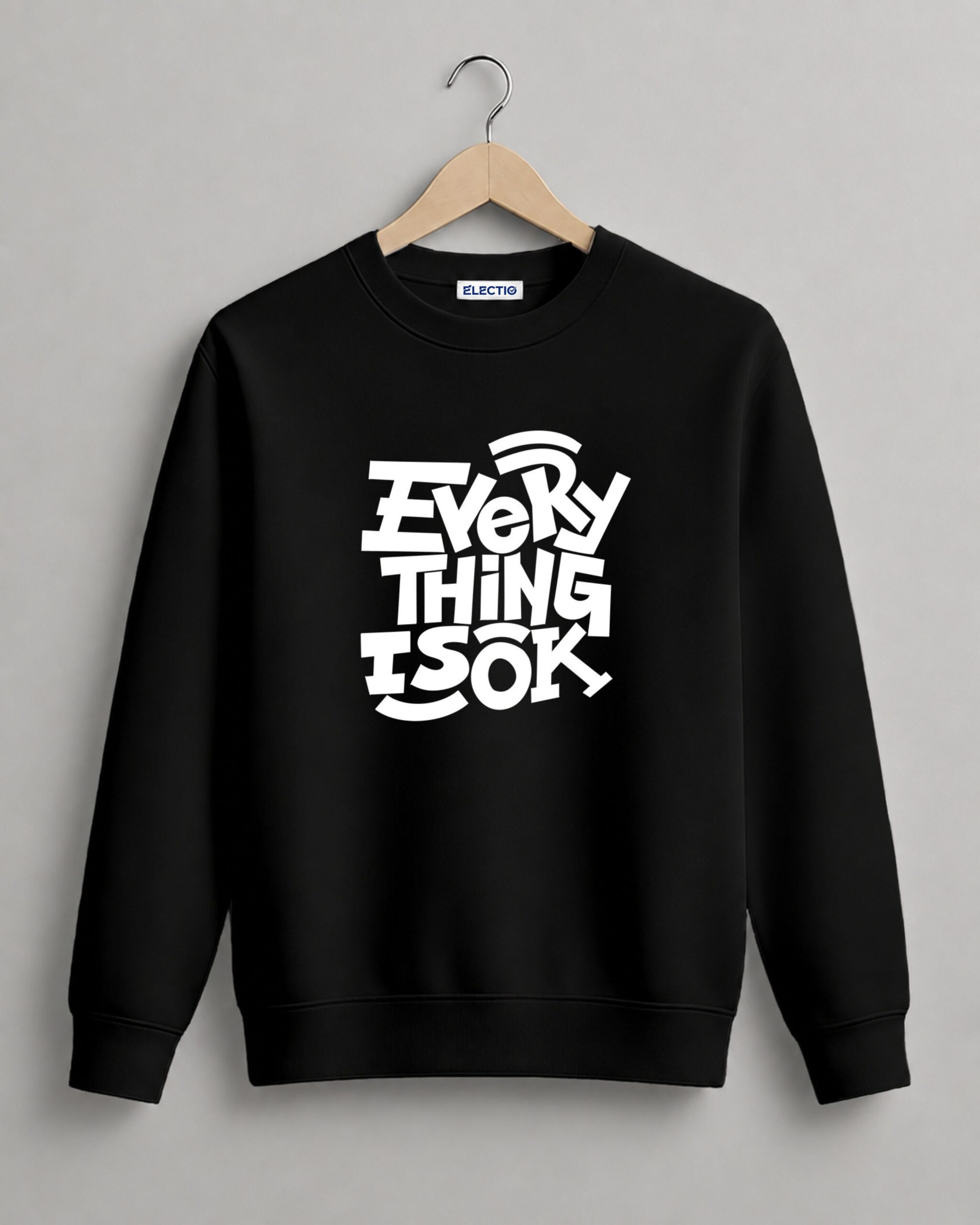 "Everything Is OK" Crewneck Sweatshirt